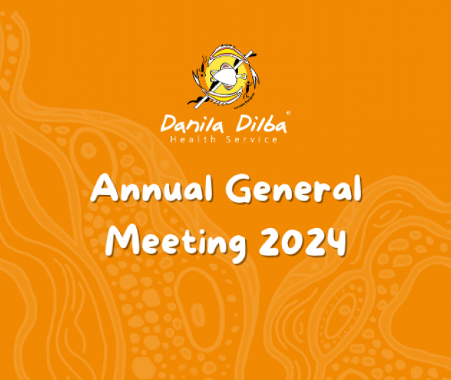 Danila Dilba Health Service logo on orange background with the words Annual General Meeting 2024